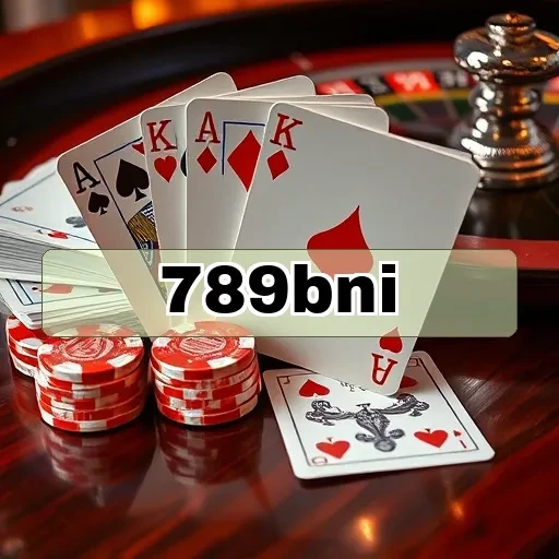 789bni: Menangkan Permainan dengan Strategi Menarik dan Lincah
